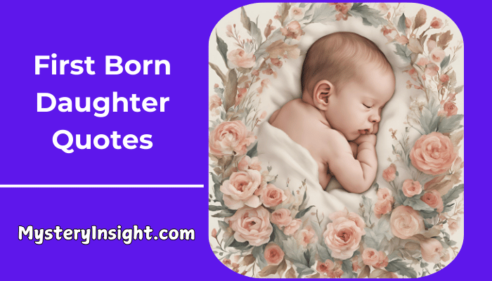 First Born Daughter Quotes