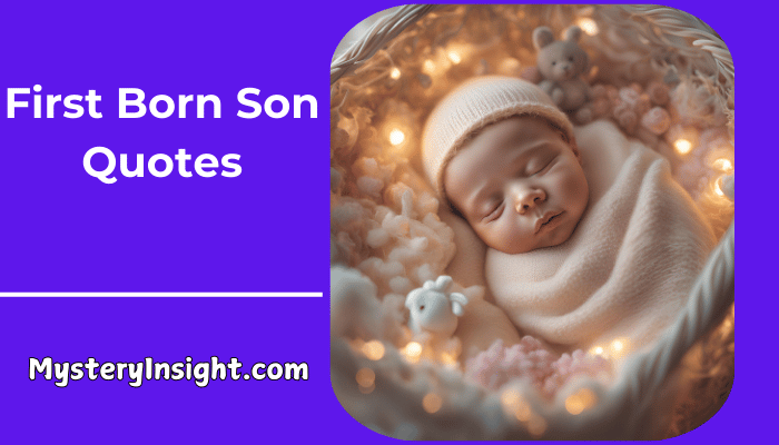 First Born Son Quotes